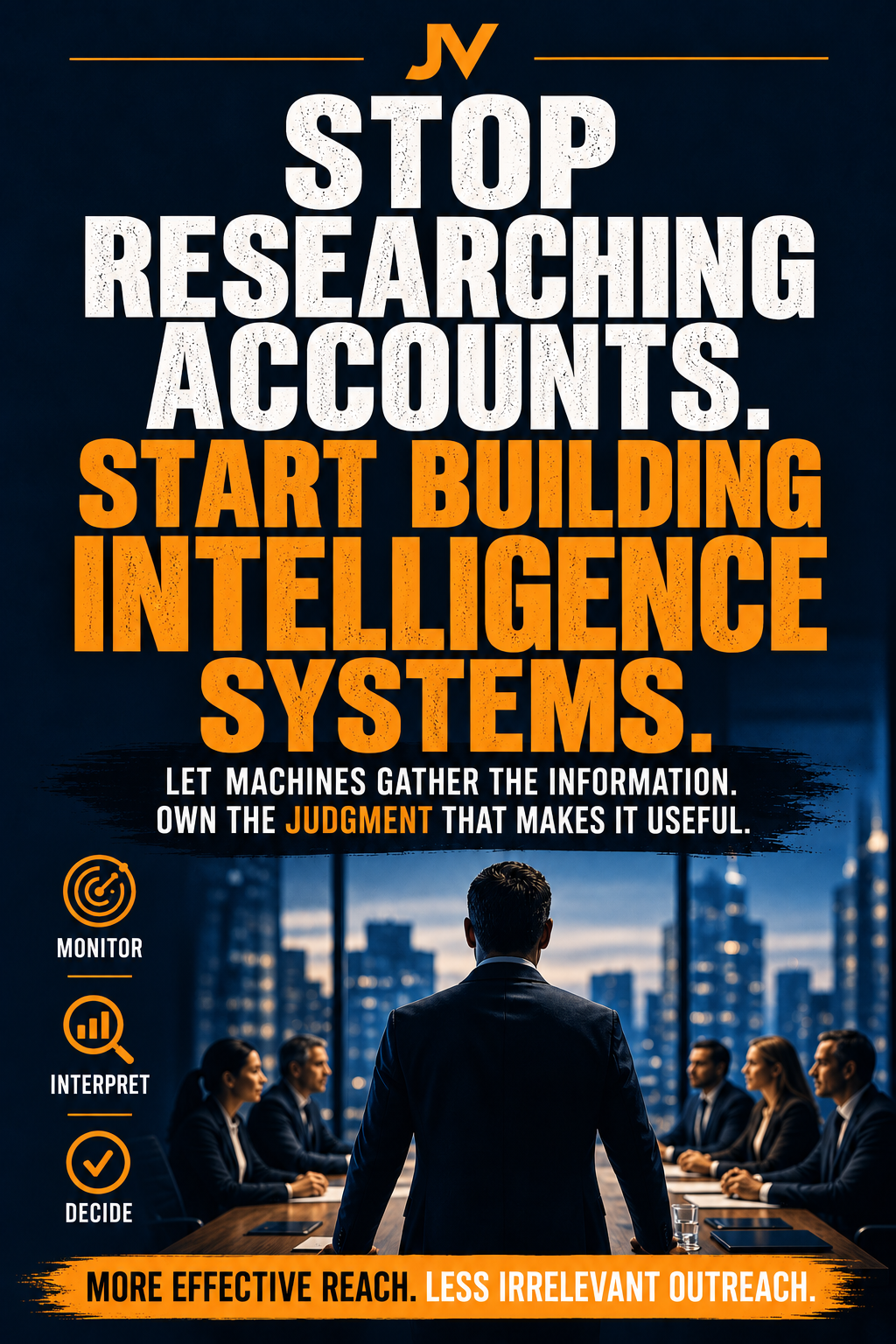 Stop Researching Accounts. Start Building Intelligence Systems.